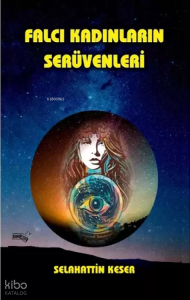 Falcı Kadınların Serüvenleri