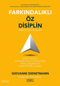 Farkındalıklı Öz Disiplin - Mindful Self-Discipline