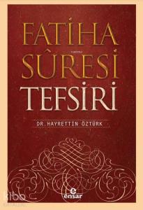 Fatiha Suresi Tefsiri
