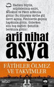 Fatihler Ölmez ve Takvimler