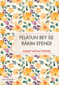 Felâtun Bey ile Râkım Efendi