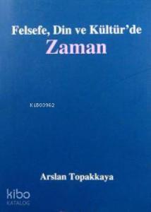 Felsefe, Din ve Kültür'de Zaman
