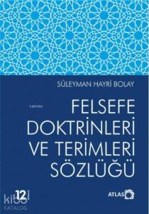 Felsefe Doktrinleri ve Terimleri Sözlüğü