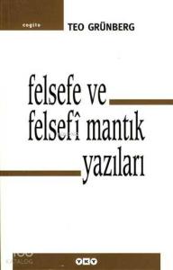 Felsefe ve Felsefî Mantık Yazıları