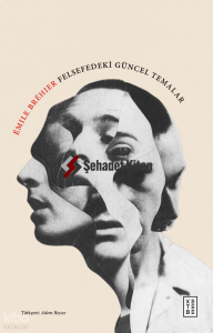 Felsefedeki Güncel Temalar