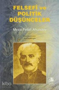 Felsefi ve Politik Düşünceler
