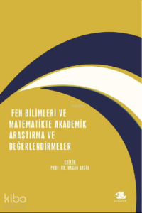 Fen Bilimleri ve Matematikte Akademik Araştırma ve Değerlendirme