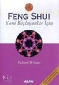 Feng Shui Yeni Başlayanlar İçin