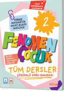 Fenomen Çocuk 2. Sınıf Tüm Dersler Soru Bankası (Çözümlü)