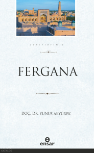 Fergana (Şehirlerimiz-12)