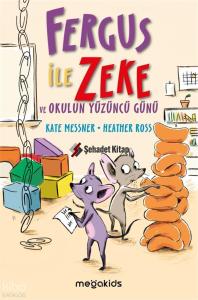 Fergus İle Zeke ve Okulun Yüzüncü Günü