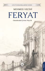 Feryat;Unutturmadıklarımız Serisi