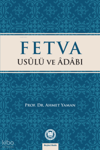 Fetva Usulü ve Adabı