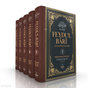 Feydu'l Bârî 'Alâ Sahîhi'l Buhârî (5 Cilt - Ciltli)