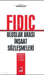 Fidic; Uluslar Arası İnşaat Sözleşmesi