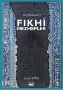 Fıkhi Mezhepler İslam Mezhepleri 2