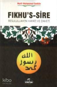 Fıkhu's Sire (2 Kitap); Rasullah'ın Hayatı ve Daveti