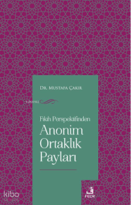 Fıkıh Perspektifinden Anonim Ortaklık Payları