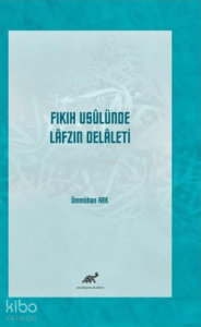 Fıkıh Usulünde Lafzın Delaleti