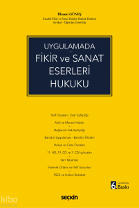 Fikir ve Sanat Eserleri Hukuku (Ciltli)