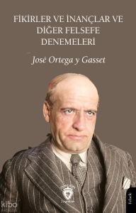 Fikirler ve İnançlar ve Diğer Felsefe Denemeleri