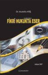 Fikri Hukukta Eser