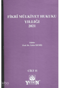 Fikri Mülkiyet Hukuku Yıllığı 2021