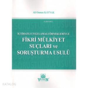 Fikri Mülkiyet Suçları ve Soruşturma  Usulü
