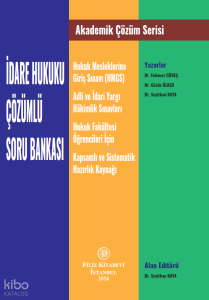 Filiz Kitabevi Akademik çözüm Serisi İdare Hukuku Çözümlü Soru Bankası