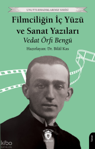 Filmciliğin İç Yüzü ve Sanat Yazıları