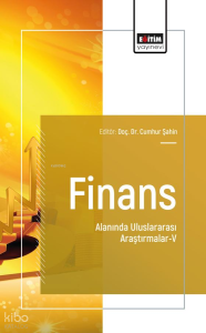 Finans Alanında Uluslararası Araştırmalar - 5