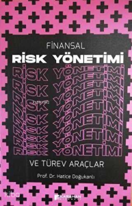 Finansal Risk Yönetimi Ve Türev Araçları