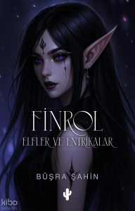 Finrol - Elfler ve Entrikalar