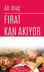 Fırat Kan Akıyor