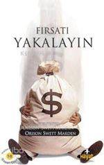 Fırsatı Yakalayın