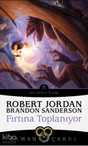 Fırtına Toplanıyor / Zaman Çarkı 12