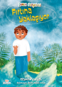 Fırtına Yaklaşıyor;Zaman Gezginleri 2