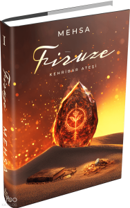 Firuze 1: Kehribar Ateşi (Ciltli)