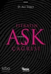 Fıtratın Aşk Çağrısı