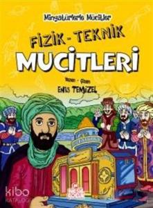 Fizik / Teknik Mucitleri - Minyatürlerle Mucitler