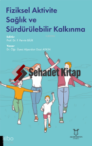 Fiziksel Aktivite Sağlık ve Sürdürülebilir Kalkınma
