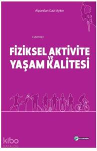 Fiziksel Aktivite ve Yaşam Kalitesi