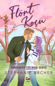Flört Koçu;Vancouver Fırtınası Serisi