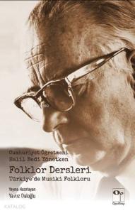 Folklor Dersleri – Türkiye'de Musiki Folkloru