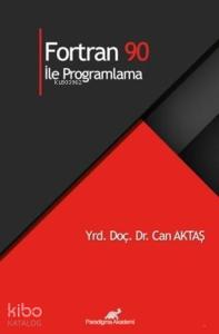 Fortran 90 İle Programlama