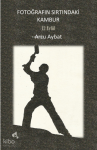 Fotoğrafın Sırtındaki Kambur