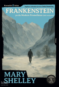Frankenstein ya da  Modern Prometheus;(1818 Versiyonu)