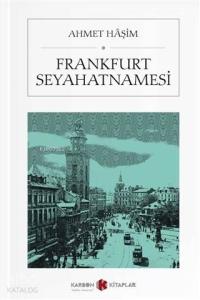 Frankfurt Seyahatnamesi (Cep Boy)