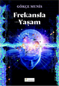 Frekansla Yaşam