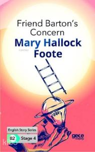 Friend Barton's Concern İngilizce Hikayeler B2 Stage 4